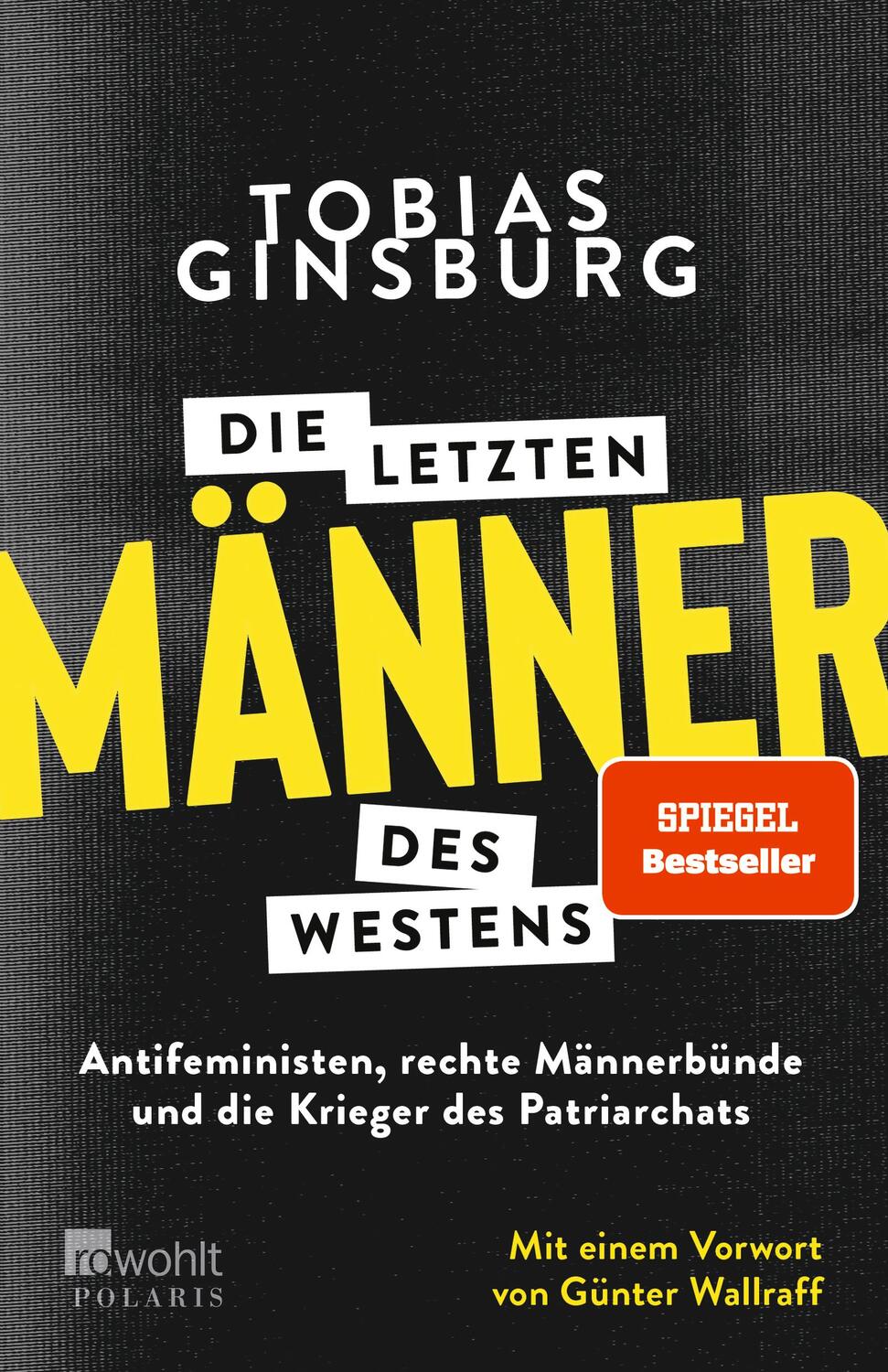 Cover: 9783499003530 | Die letzten Männer des Westens | Tobias Ginsburg | Taschenbuch | 2021