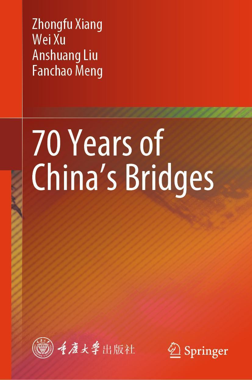 Cover: 9789819928774 | 70 Years of China's Bridges | Zhongfu Xiang (u. a.) | Buch | xii