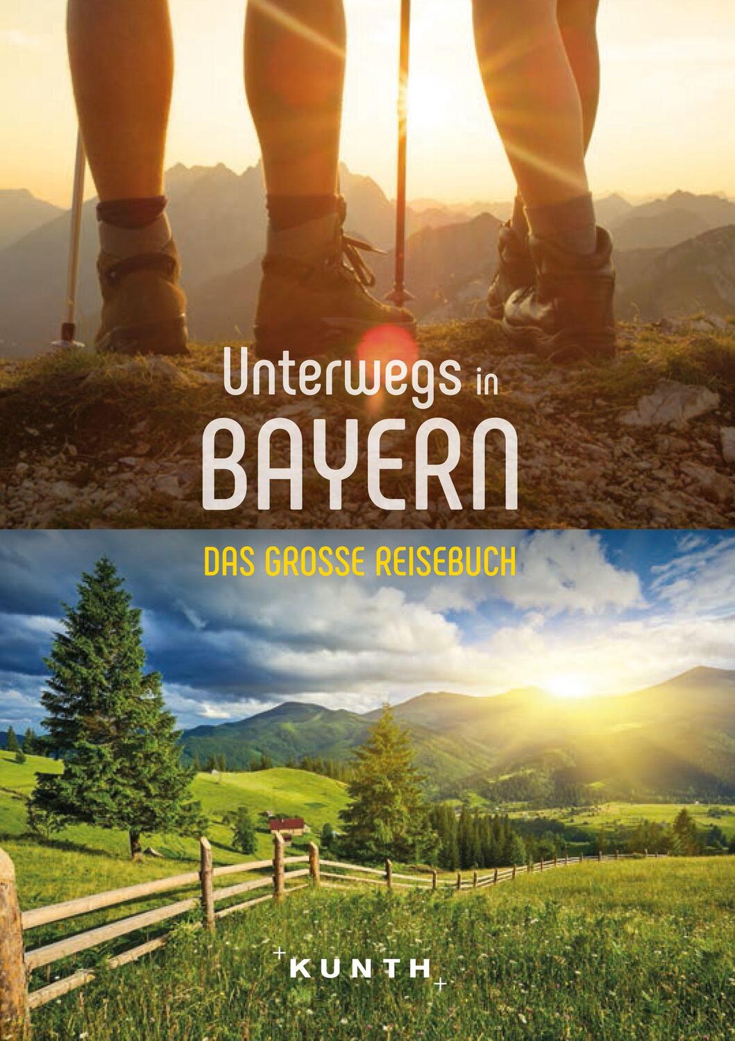 Cover: 9783955049713 | KUNTH Unterwegs in Bayern | Das große Reisebuch | Fischer (u. a.)