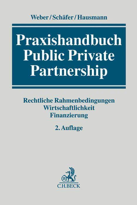 Cover: 9783406558221 | Praxishandbuch Public Private Partnership | Buch | XXVII | Deutsch
