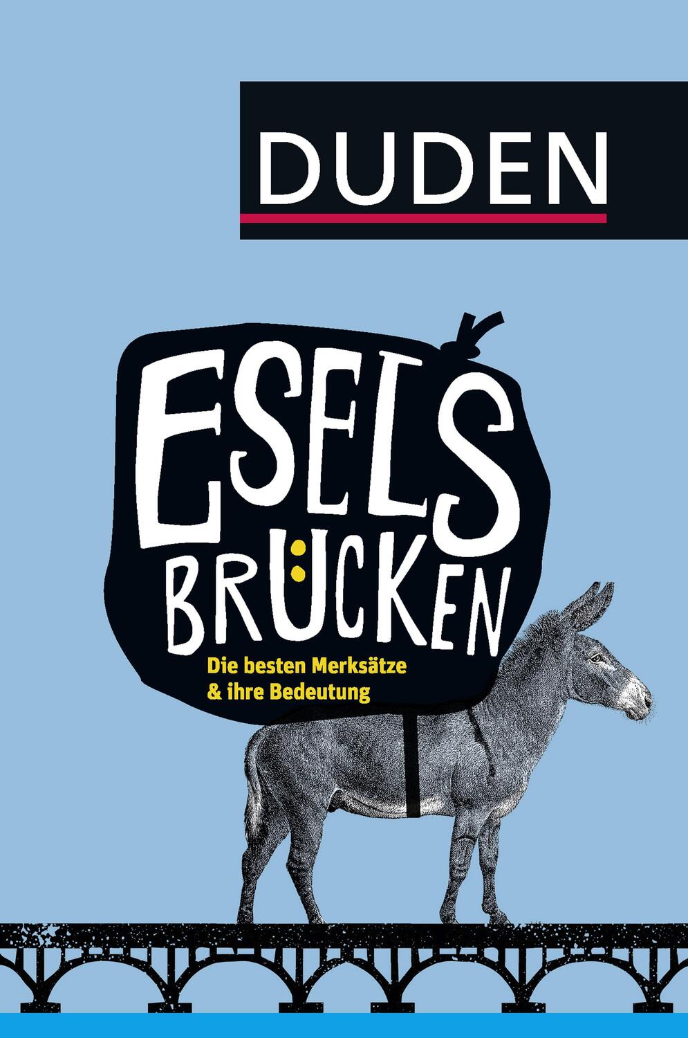 Cover: 9783411041848 | Eselsbrücken | Die besten Merksätze und ihre Bedeutung | Riedel | Buch