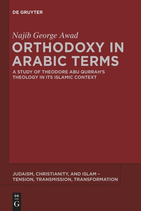 Cover: 9781614516774 | Orthodoxy in Arabic Terms | Najib George Awad | Taschenbuch | ISSN