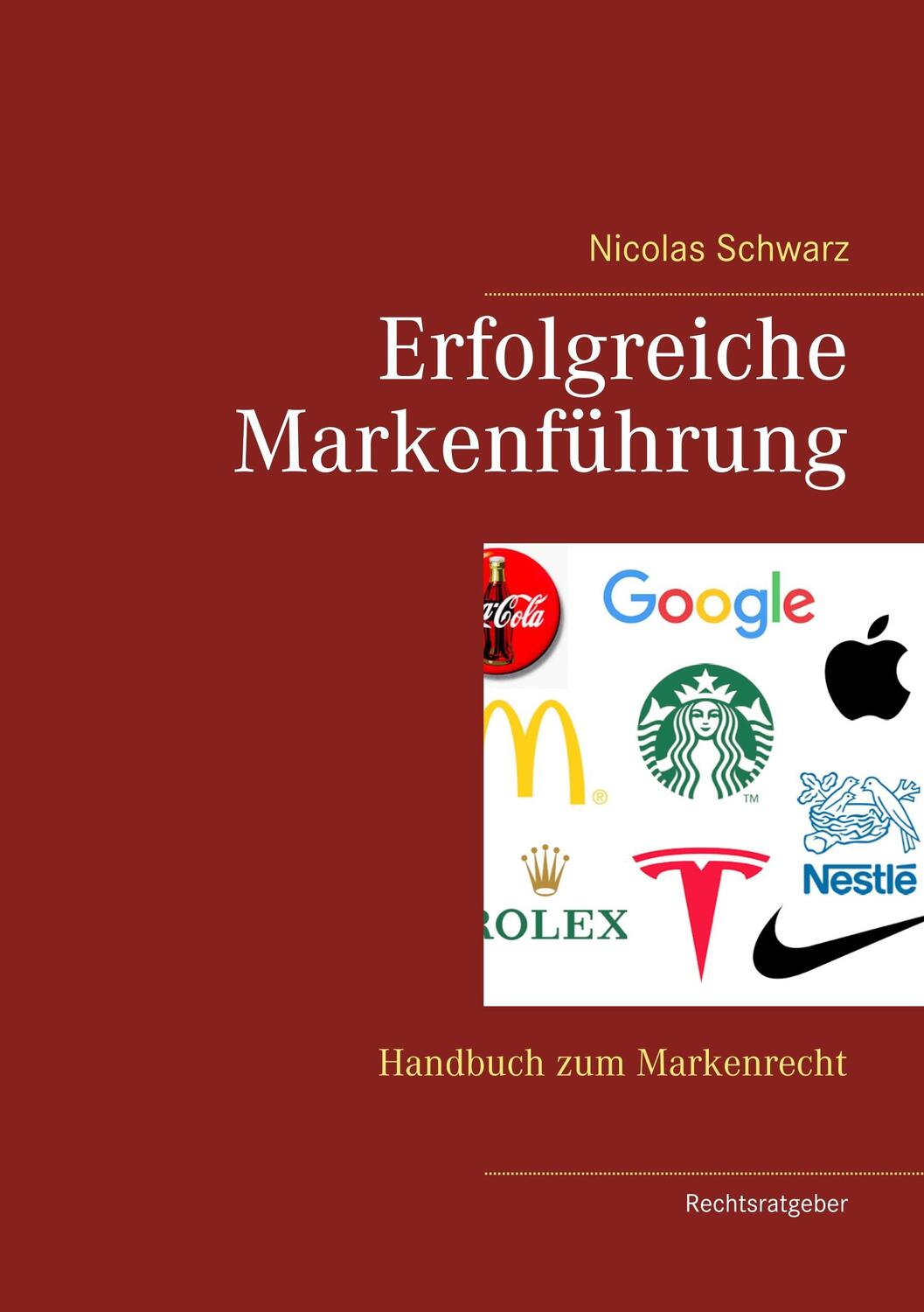 Cover: 9783746018485 | Erfolgreiche Markenführung | Handbuch zum Markenrecht | Schwarz | Buch
