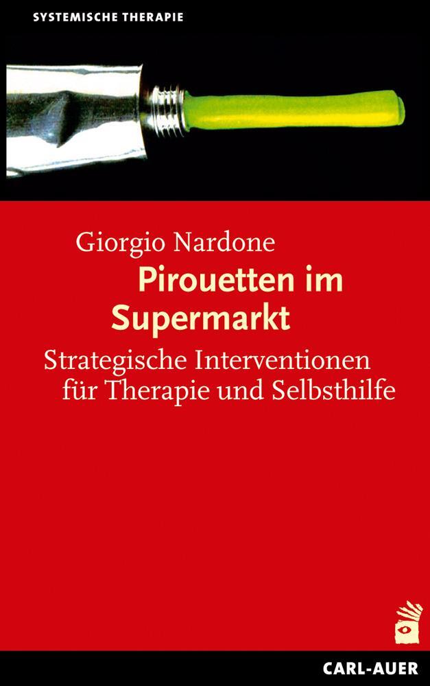 Cover: 9783849701277 | Pirouetten im Supermarkt | Giorgio Nardone | Taschenbuch | Deutsch