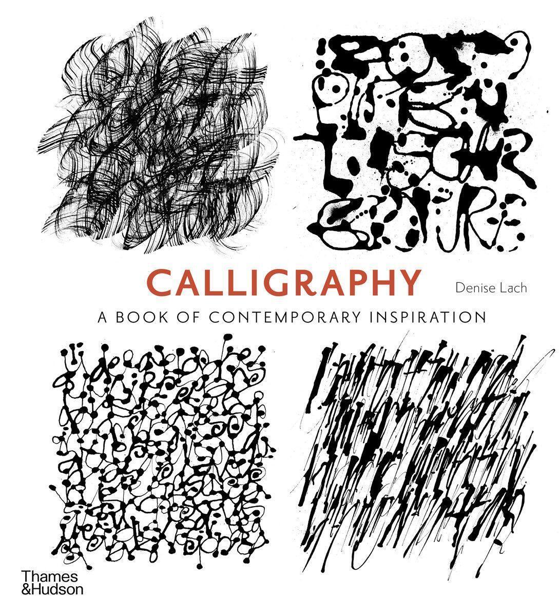 Cover: 9780500291214 | Calligraphy | A Book of Contemporary Inspiration | Denise Lach | Buch