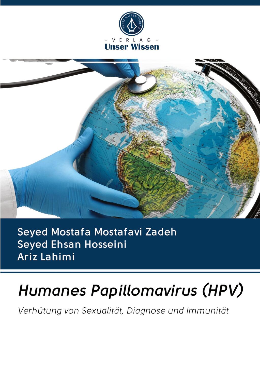 Cover: 9786203006469 | Humanes Papillomavirus (HPV) | Seyed Mostafa Mostafavi Zadeh (u. a.)