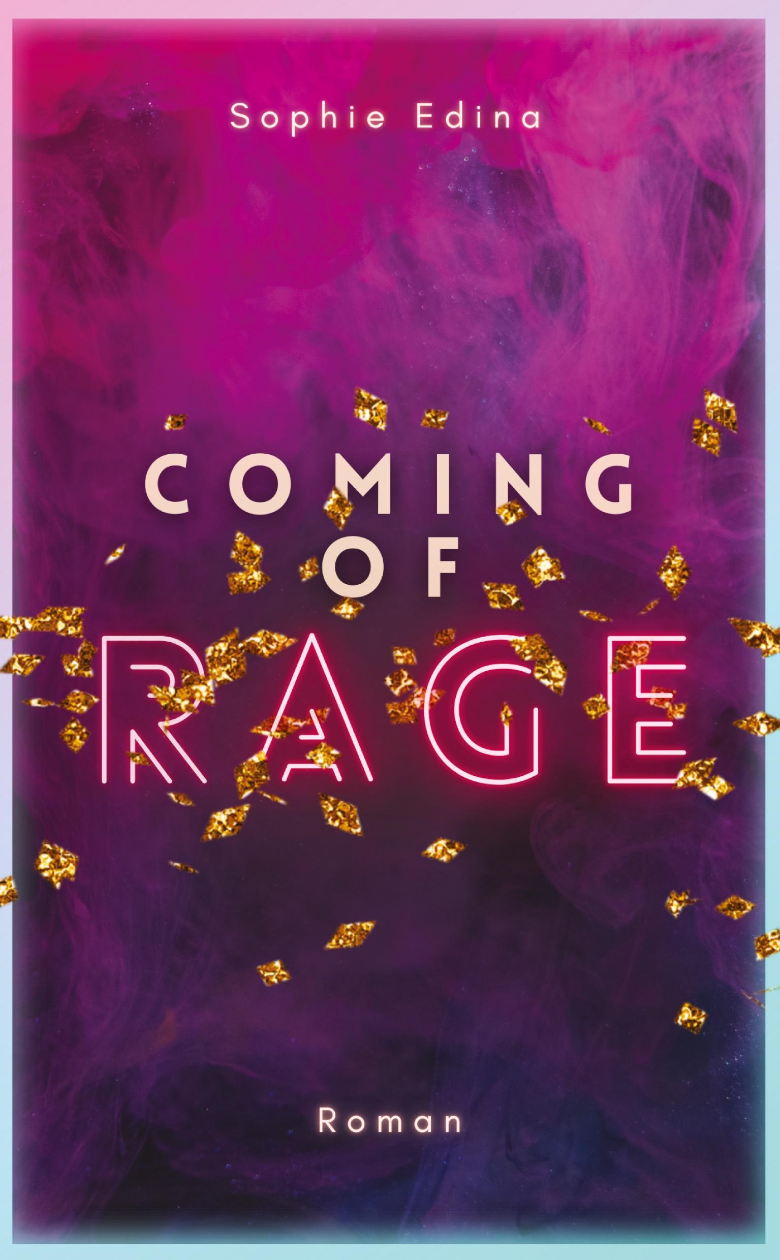 Cover: 9783347955400 | Coming of Rage Poetisch-tragischer New Adult mit queerem Slowburn...