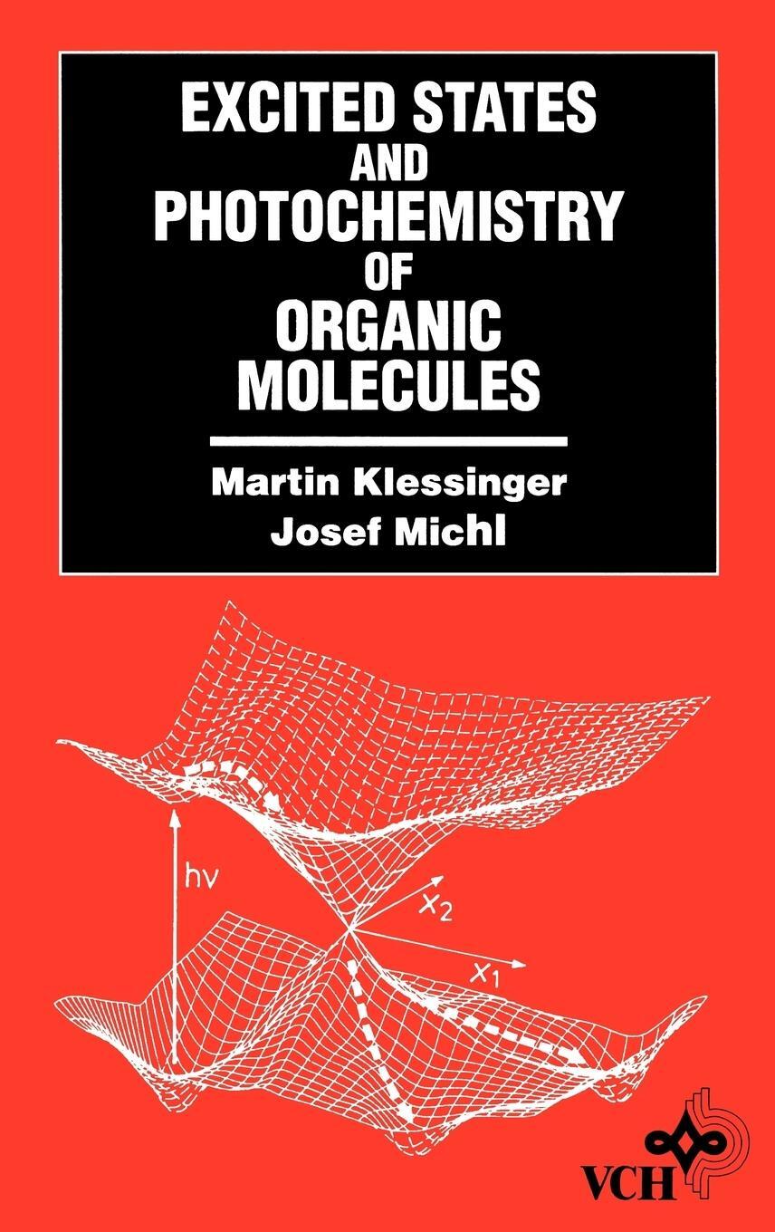 Cover: 9780471185765 | Excited States and Photo-Chemistry of Organic Molecules | Buch | 1996