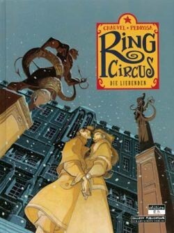 Cover: 9783899081374 | Ring Circus 3 | Die Liebenden | David Chauvel (u. a.) | Edition B. D.