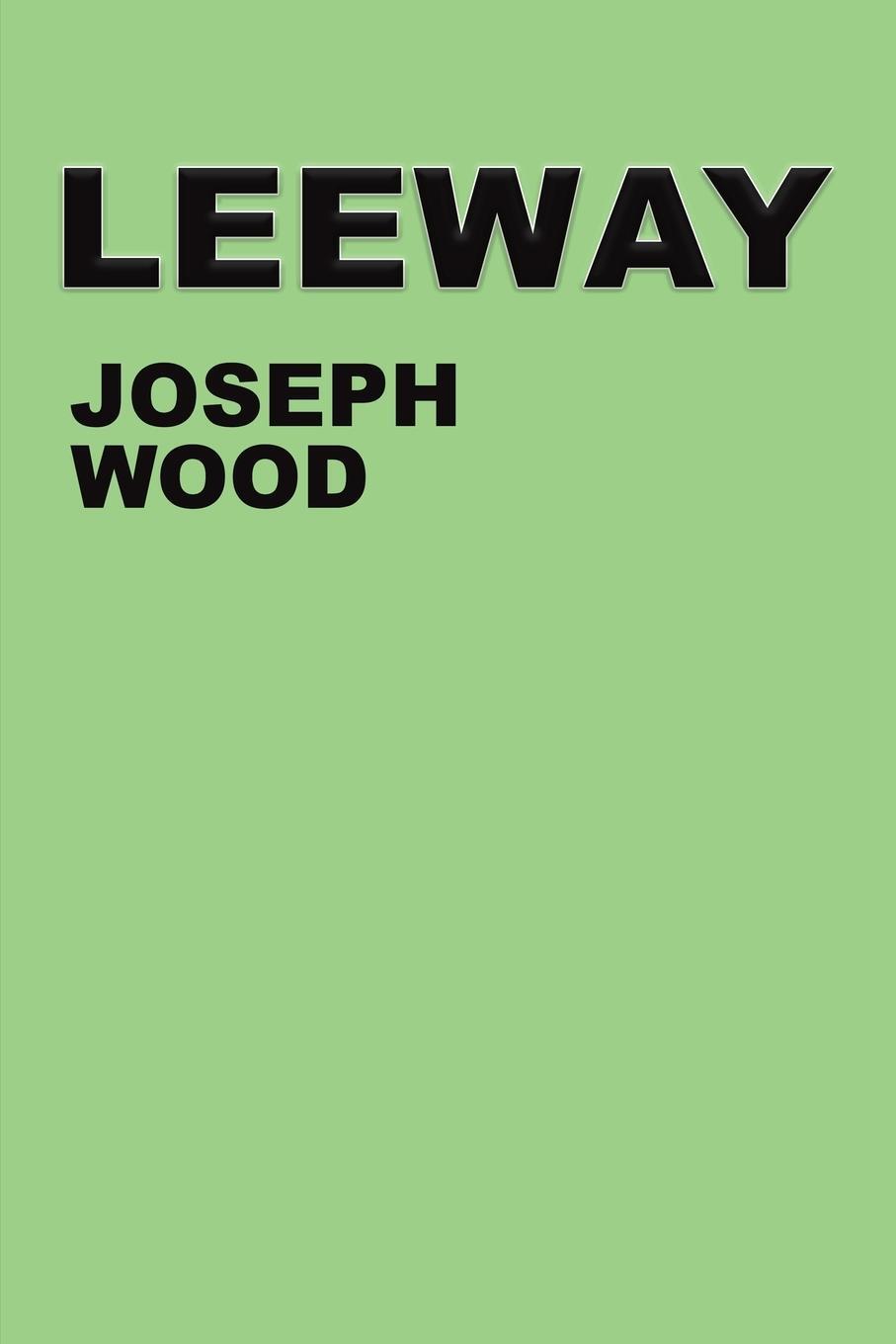 Cover: 9781035828715 | Leeway | Joseph Wood | Taschenbuch | Paperback | Englisch | 2024