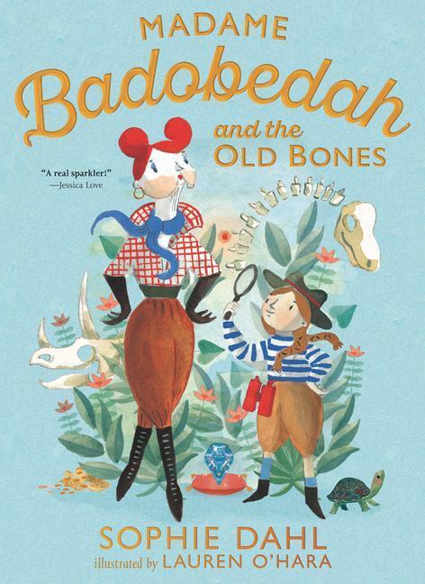 Cover: 9781536233568 | Madame Badobedah and the Old Bones | Sophie Dahl | Buch | Englisch