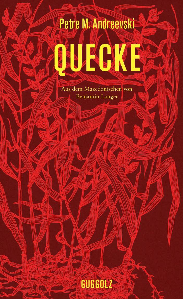 Cover: 9783945370131 | Quecke | Aus dem Mazedonischen | Petre M. Andreevski | Buch | Deutsch