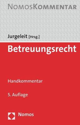 Cover: 9783848770236 | Betreuungsrecht | Handkommentar | Andreas Jurgeleit | Buch | 1508 S.