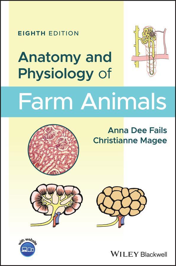 Cover: 9781119239710 | Anatomy and Physiology of Farm Animals | Anna Dee Fails (u. a.) | Buch