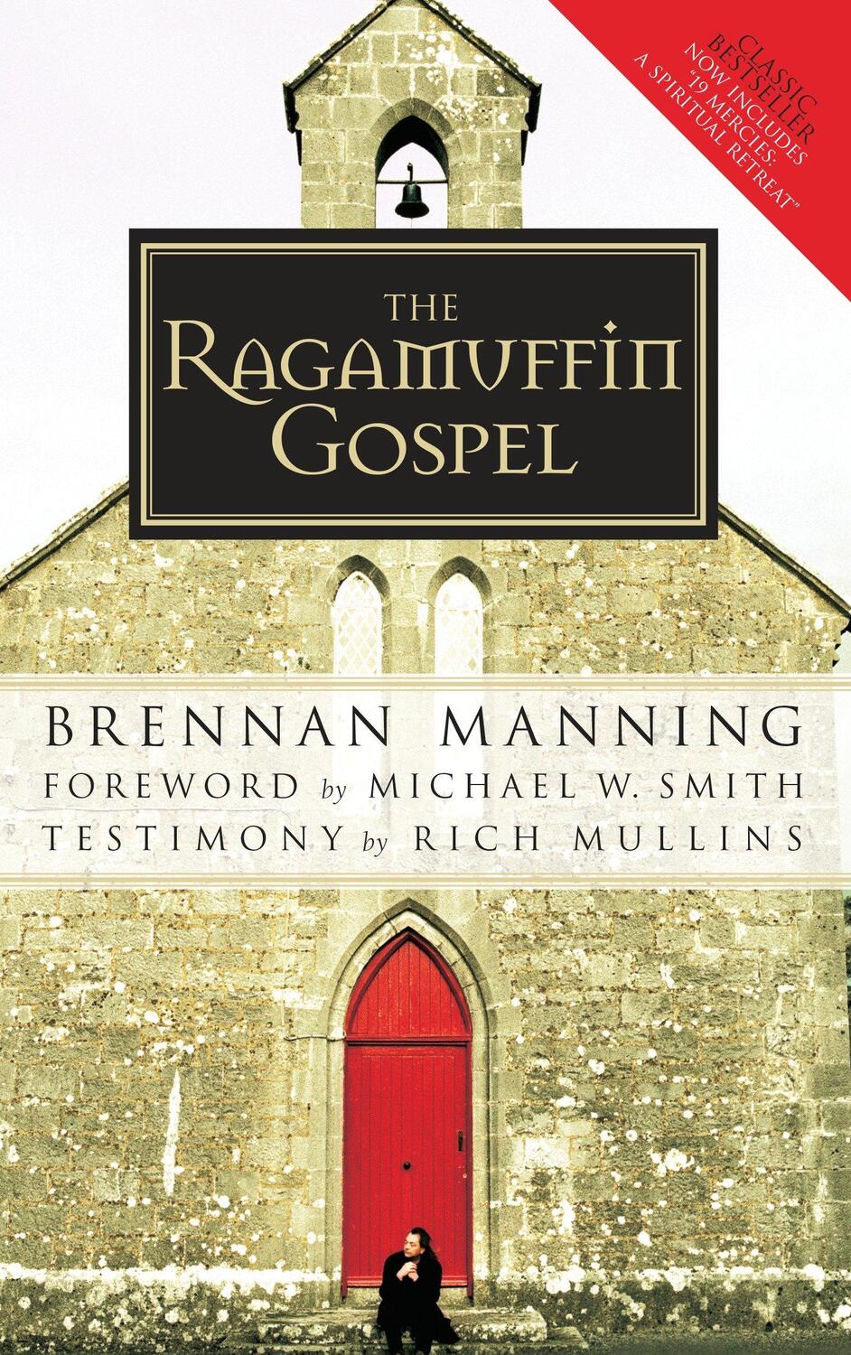 Cover: 9781590525029 | The Ragamuffin Gospel: Good News for the Bedraggled, Beat-Up, and...