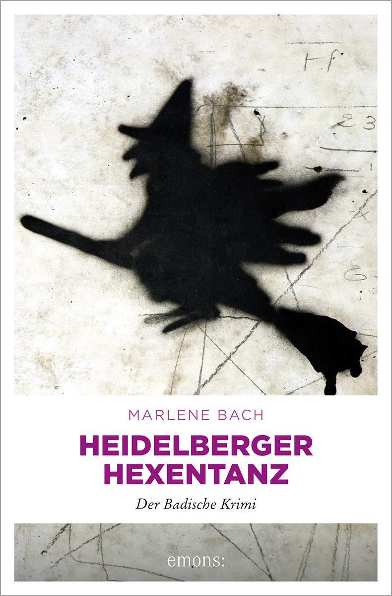 Cover: 9783740818487 | Heidelberger Hexentanz | Der Badische Krimi | Marlene Bach | Buch