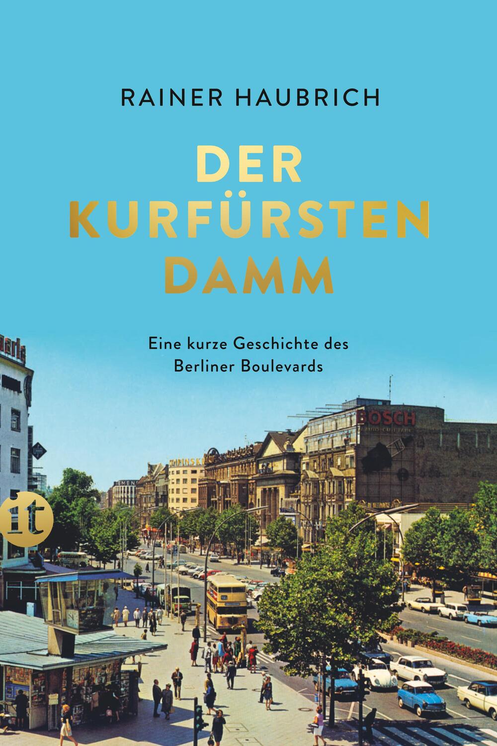 Cover: 9783458681892 | Der Kurfürstendamm | Eine kurze Geschichte des Berliner Boulevards
