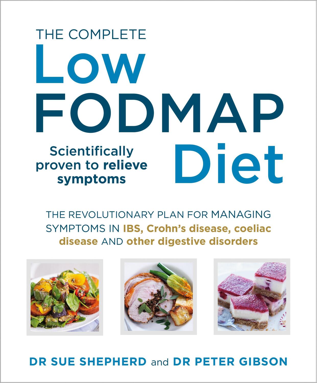 Cover: 9780091955359 | The Complete Low-FODMAP Diet | Dr. Sue Shepherd (u. a.) | Taschenbuch
