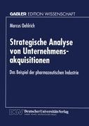 Cover: 9783824468522 | Strategische Analyse von Unternehmensakquisitionen | Marcus Oehlrich