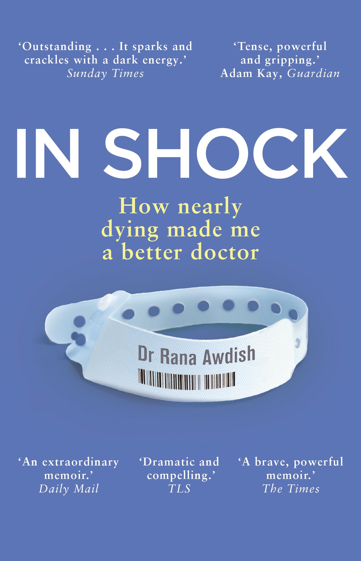 Cover: 9780552174756 | In Shock | How nearly dying made me a better doctor | Rana Awdish