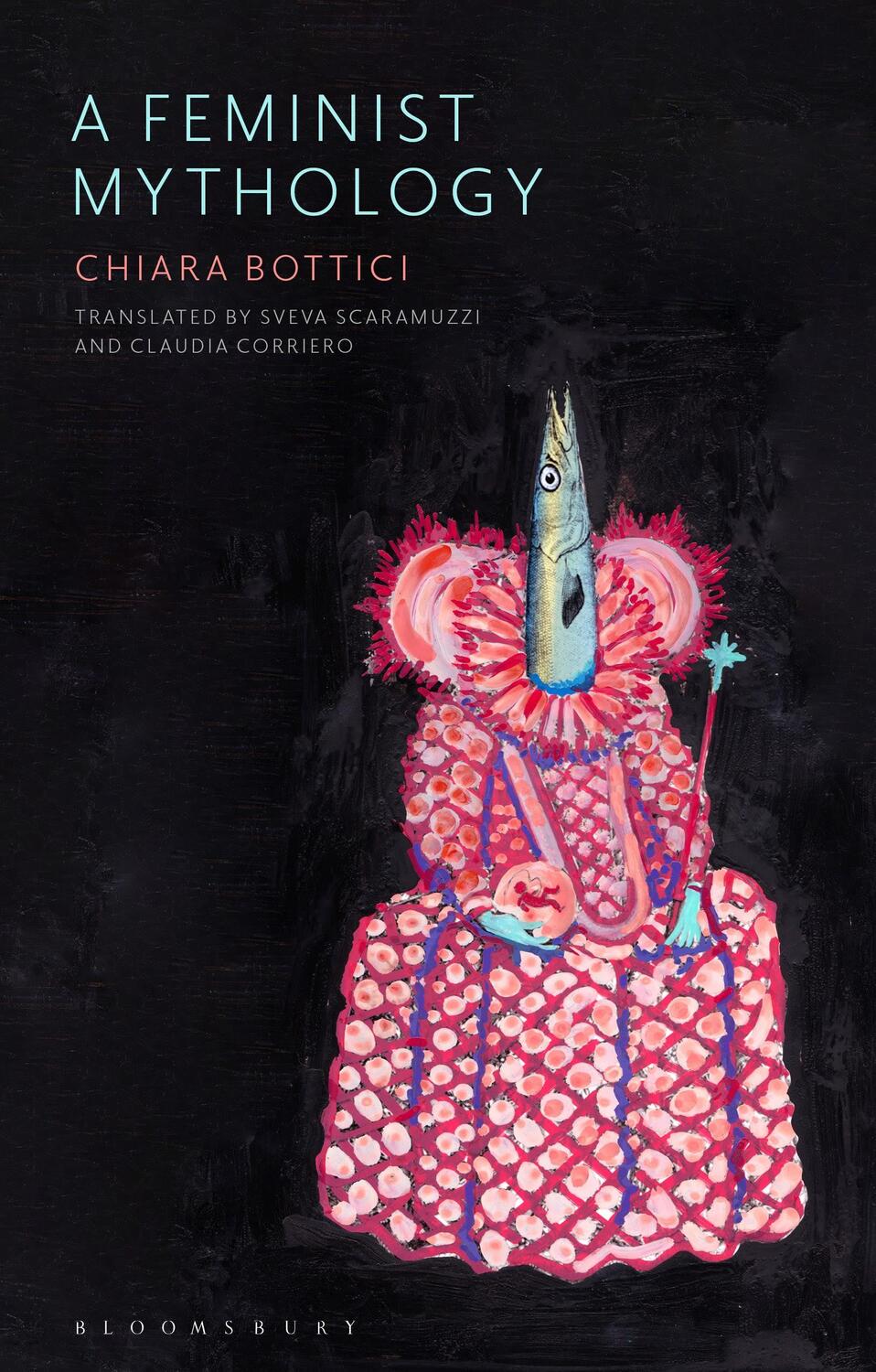 Cover: 9781350095977 | A Feminist Mythology | Chiara Bottici | Taschenbuch | Paperback | 2021