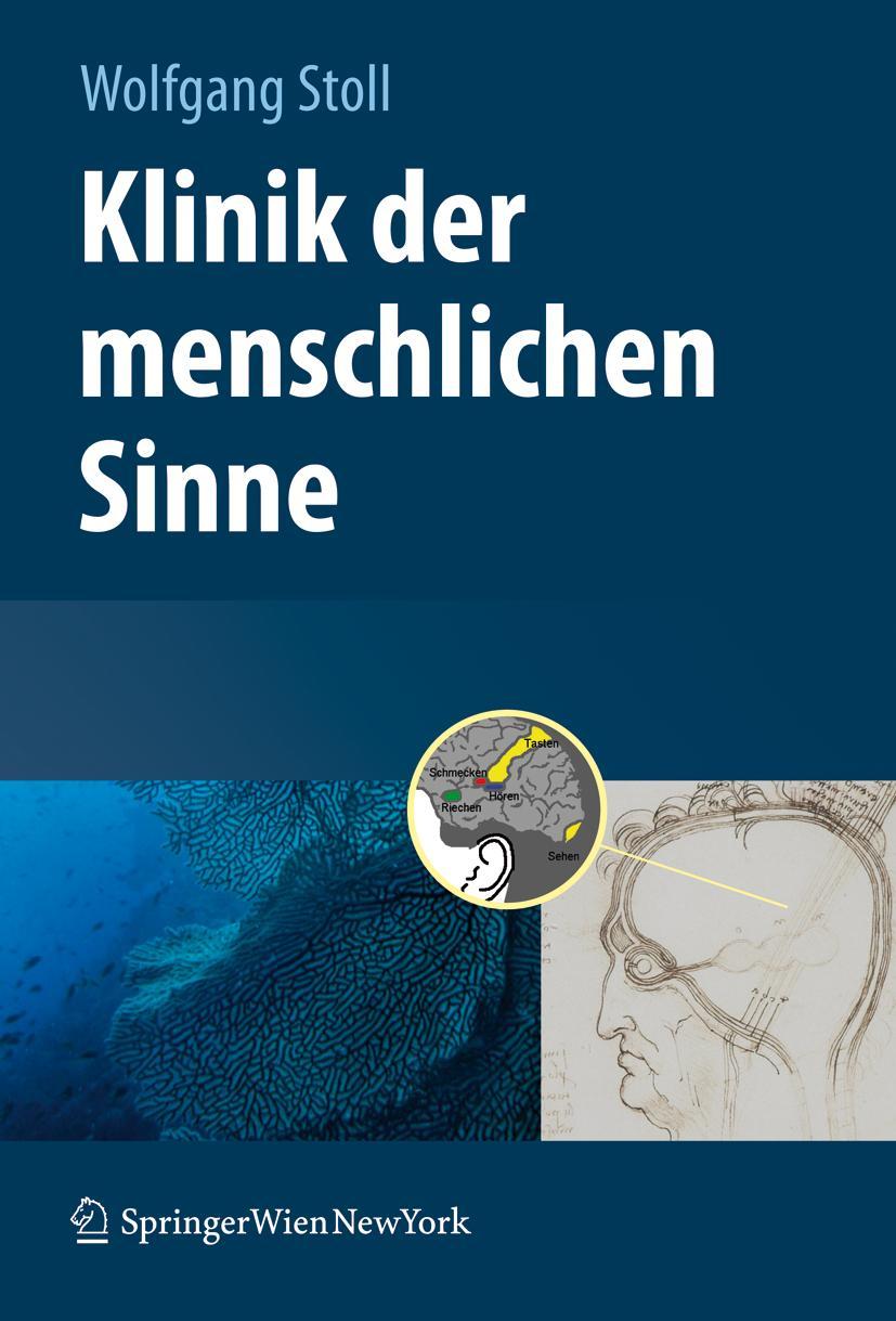 Cover: 9783211766323 | Klinik der menschlichen Sinne | Wolfgang Stoll | Buch | xiv | Deutsch