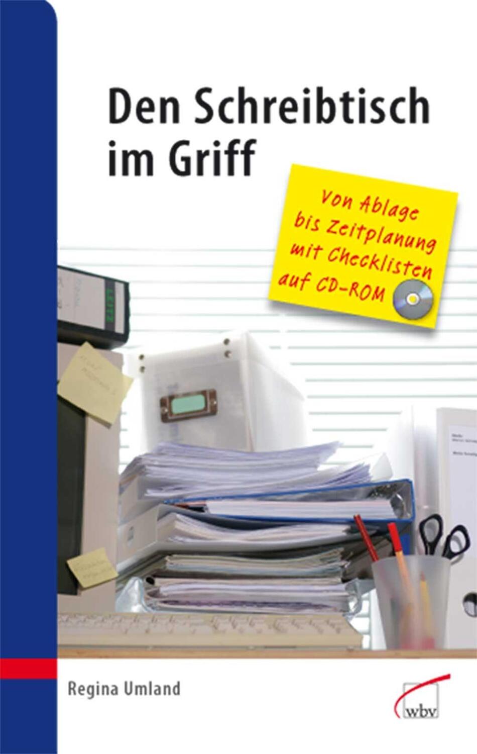 Cover: 9783763935017 | Den Schreibtisch im Griff | Von Ablage bis Zeitplanung | Regina Umland