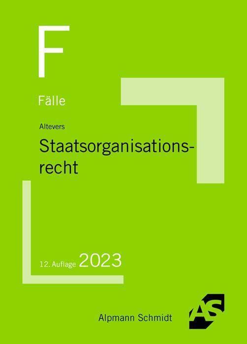 Cover: 9783867528603 | Fälle Staatsorganisationsrecht | Ralf Altevers | Taschenbuch | Deutsch