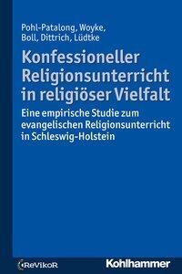 Cover: 9783170322141 | Konfessioneller Religionsunterricht in religiöser Vielfalt | Buch