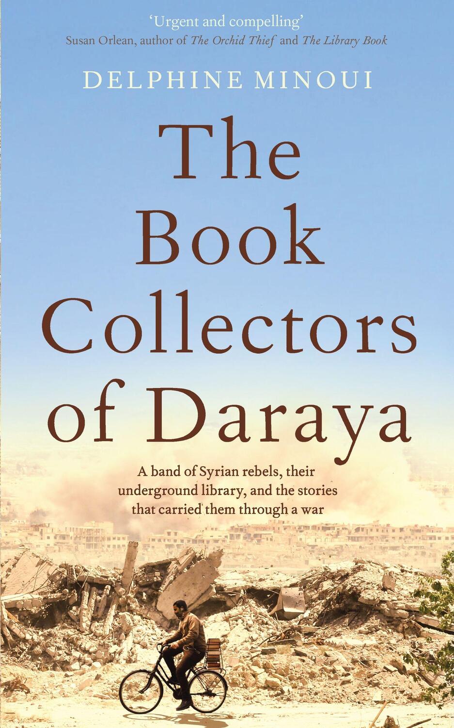 Cover: 9781529012323 | The Book Collectors of Daraya | Delphine Minoui | Taschenbuch | 2020