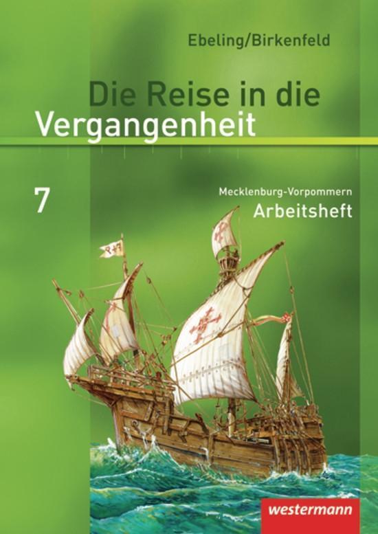 Cover: 9783141427479 | Die Reise in die Vergangenheit 7. Arbeitsheft. Mecklenburg-Vorpommern