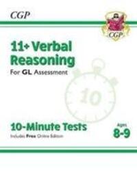 Cover: 9781789083071 | 11+ GL 10-Minute Tests: Verbal Reasoning - Ages 8-9 (with Online...