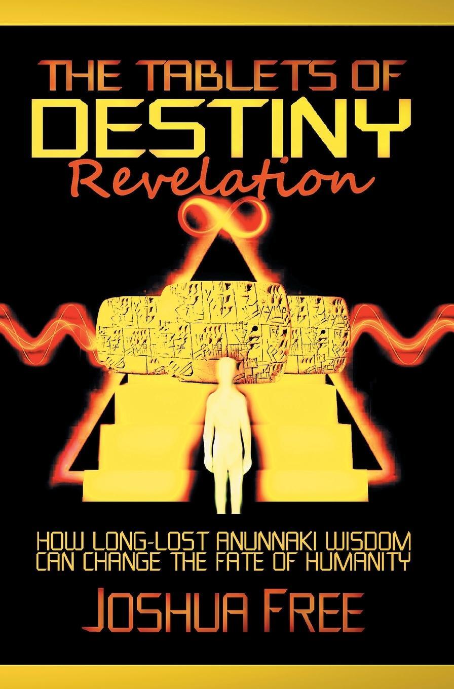 Cover: 9798986437972 | The Tablets of Destiny Revelation | Joshua Free | Buch | Englisch