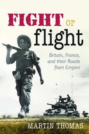 Cover: 9780199698271 | Fight or Flight | Brit Fran Roads Empire C | Martin Thomas | Buch