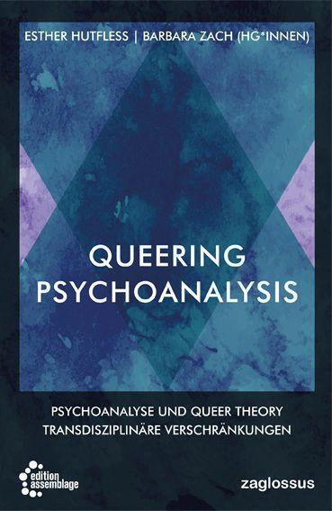Cover: 9783960421399 | Queering Psychoanalysis | Barbara Zach (u. a.) | Taschenbuch | Deutsch