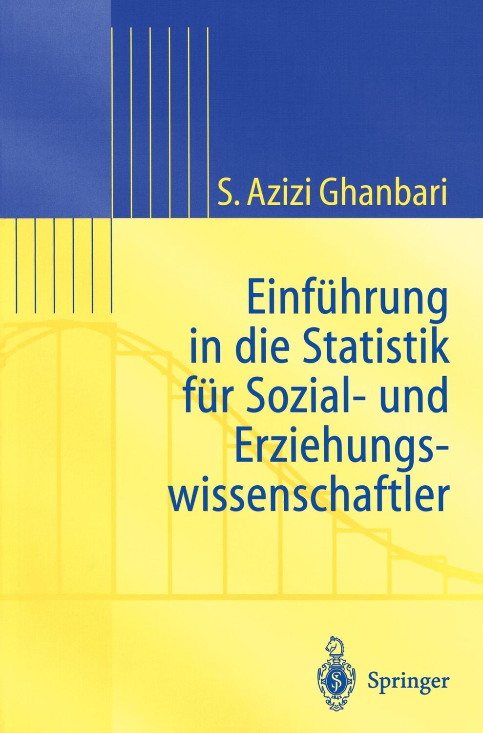 Cover: 9783540431183 | Einführung in Die Statistik für Sozial- Und Erziehungs-wissenschaftler