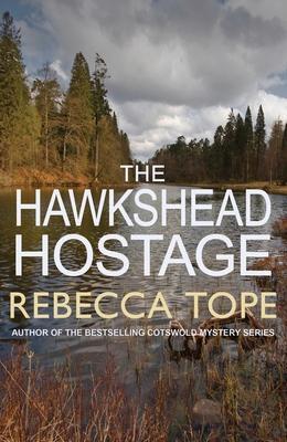 Cover: 9780749020767 | The Hawkshead Hostage | The must-read English cosy crime series | Tope