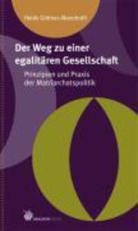 Cover: 9783927369337 | Der Weg zu einer egalitären Gesellschaft | Heide Göttner-Abendroth
