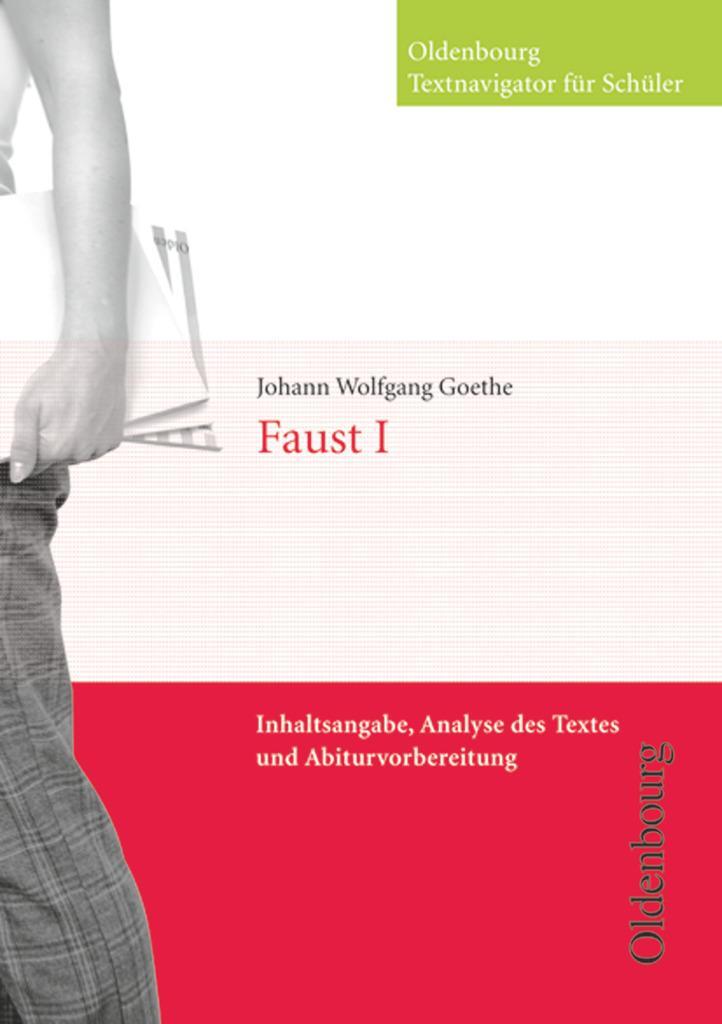 Cover: 9783637006072 | Faust I | Inhaltsangabe, Analyse des Textes und Abiturvorbereitung