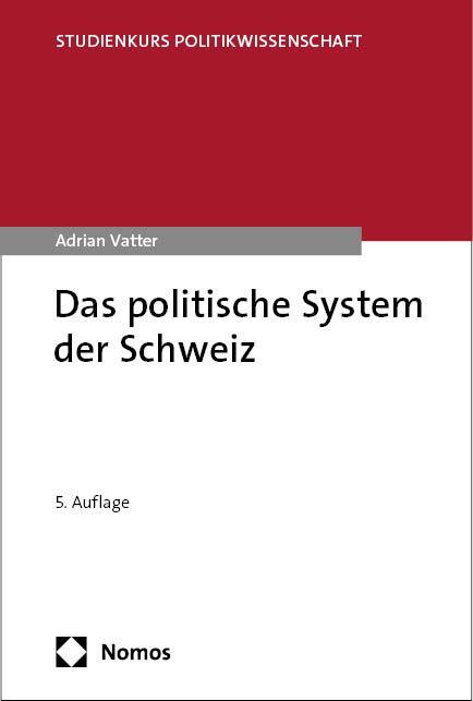 Cover: 9783756008148 | Das politische System der Schweiz | Adrian Vatter | Taschenbuch | 2024