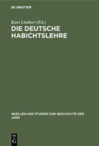 Cover: 9783111014746 | Die deutsche Habichtslehre | Das Beizbüchlein und seine Quellen | Buch