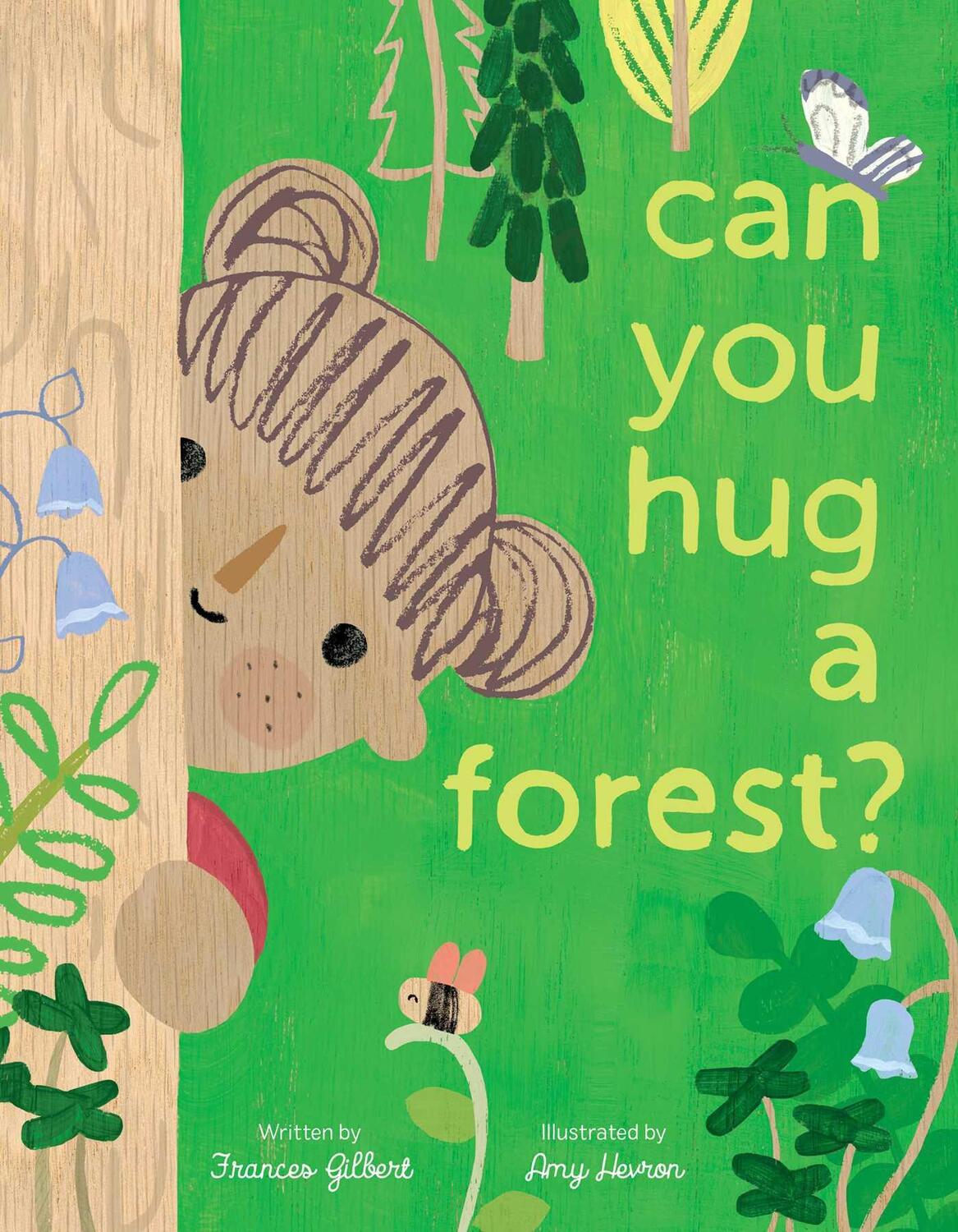 Cover: 9781665903554 | Can You Hug a Forest? | Frances Gilbert | Buch | Gebunden | Englisch