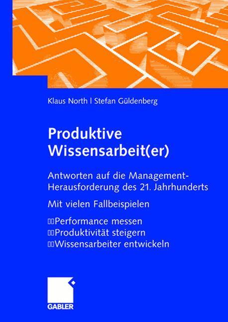 Cover: 9783834907387 | Produktive Wissensarbeit(er) | Stefan Güldenberg (u. a.) | Buch | viii