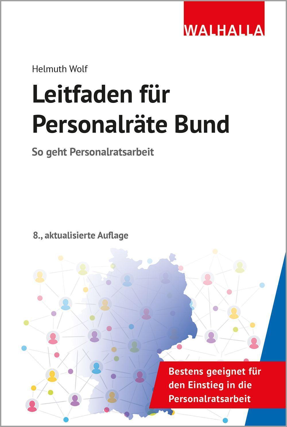 Cover: 9783802918698 | Leitfaden für Personalräte Bund | So geht Personalratsarbeit | Wolf