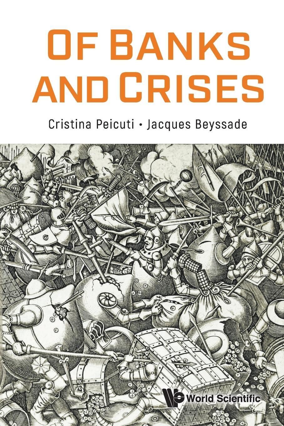 Cover: 9781800615748 | OF BANKS AND CRISES | Jacques Beyssade Christine Dagonville | Buch