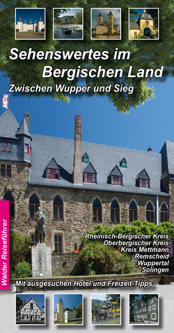 Cover: 9783936575170 | Bergischen Land Reiseführer - Sehenswertes im Bergischen Land | Buch
