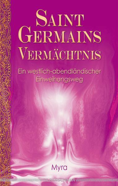 Cover: 9783898453073 | Saint Germains Vermächtnis | Taschenbuch | Deutsch | 2010