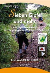 Cover: 9783866361546 | Sieben Gipfel und mehr - Der Gipfelwanderweg im Hauptmassiv des...