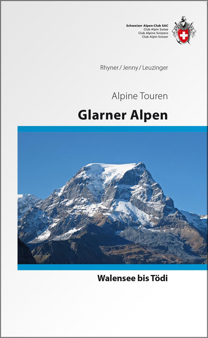 Cover: 9783859023383 | Glarner Alpen - Vom Walensee zum Tödi | Buch | Deutsch | 2013 | SAC