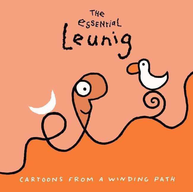 Cover: 9780670074686 | The Essential Leunig: Cartoons from a Winding Path | Michael Leunig